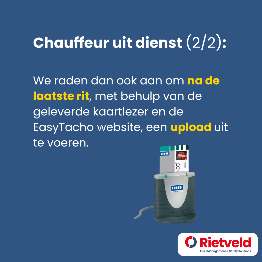 EasyTacho Tip - Chauffeur uit dienst bestuurderskaart verlopen.3